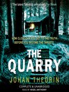 The Quarry (MP3): A-land Series, Book 3